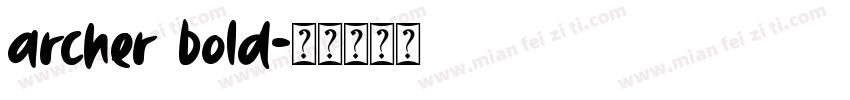 archer bold字体转换